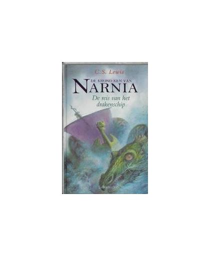 De reis van het drakenschip. De kronieken van Narnia, Lewis, C.S., Hardcover