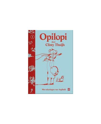 Opilopi. Thuijls, Clinty, Hardcover