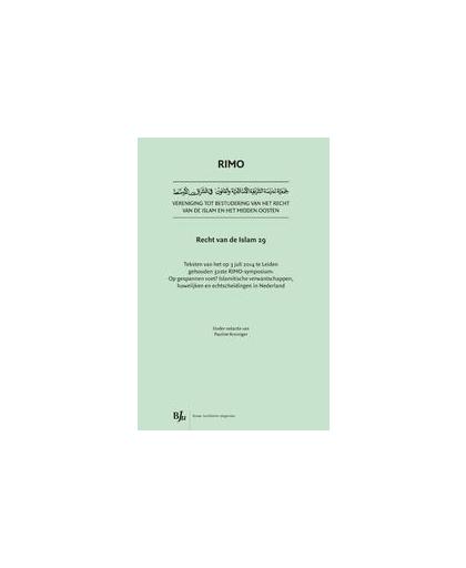 Recht van de Islam 29. Islamitische verwantschappen, huwelijken en echtscheidingen in Nederland, Paperback