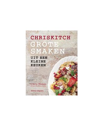 ChrisKitch. grote smaken uit een kleine keuken, Washburn Hutton, Laura, Hardcover