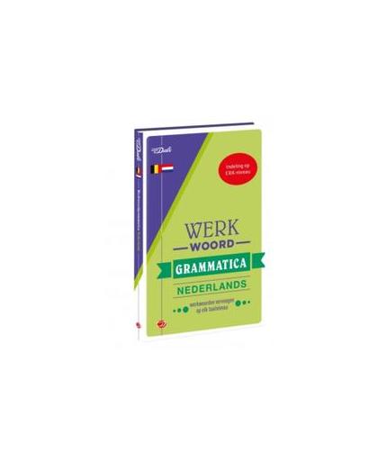 Van Dale Werkwoordgrammatica Nederlands. werkwoorden vervoegen op elk taalniveau, Robertha Huitema, Paperback
