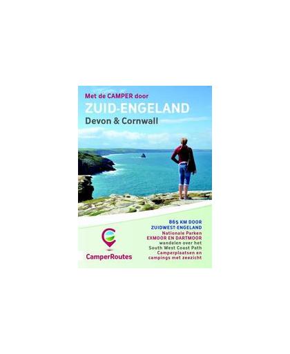 Met de camper door Zuid-Engeland. kustroute Devon & Cornwall, Mike Bisschops, Paperback