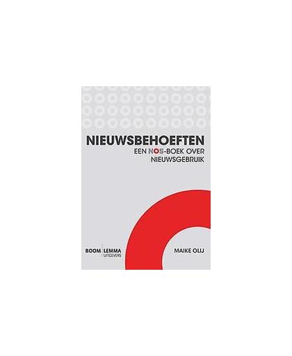Nieuwsbehoeften. een NOS-boek over nieuwsgebruik, Olij, Maike, Paperback