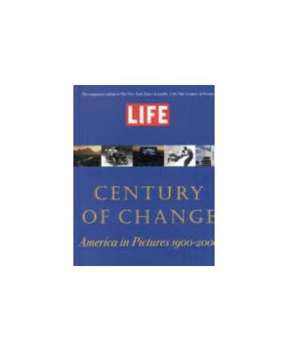 Life: Our Century of Change. 'Editor: Richard B. Stolley. Dep.Ed., texts: Tony Chiu', Hardcover
