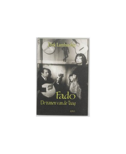 Fado. de tranen van de Taag, Lambrechts, Dirk, Paperback
