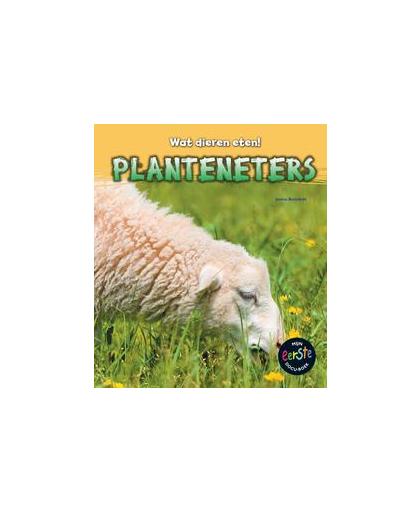 Planteneters. Wat dieren eten, James Benefield, Hardcover