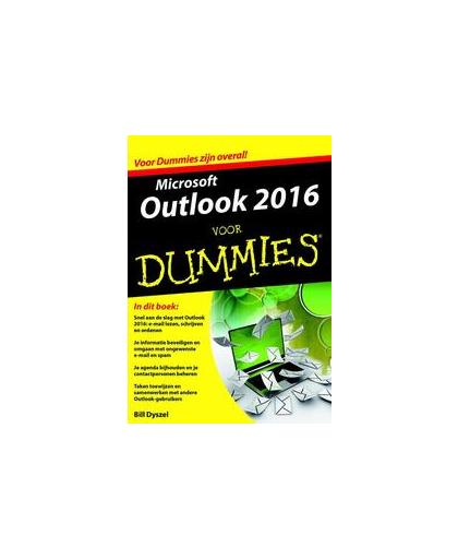 Microsoft Outlook 2016 voor Dummies. Dyszel, Bill, Paperback