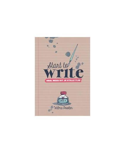 Start to write. haal meer uit je stille tijd, Wilma Poolen, Paperback