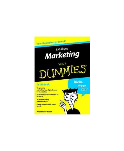 De kleine marketing voor Dummies. Hiam, Alexander, Paperback