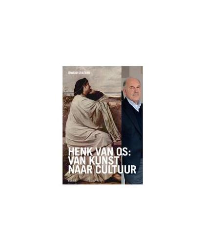 Henk van Os: van kunst naar cultuur. van kunst naar cultuur, Grasman, Edward, Paperback
