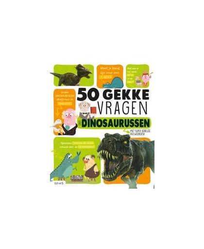 50 gekke vragen over dinosaurussen. Hardcover