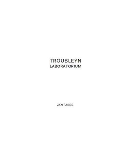 Jan Fabre. troubleyn / laboratorium, Jan Fabre, Hardcover