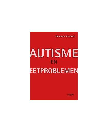 Autisme en eetproblemen. Thomas Fondelli, onb.uitv.