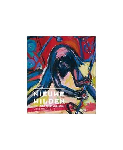 Nieuwe Wilden. Duits neo-expressionisme uit de jaren '80, Keuning, Ralph, Paperback