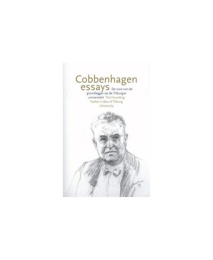 Cobbenhagen Essays. de visie van de grondlegger op de Tilburgse Universiteit, Paperback