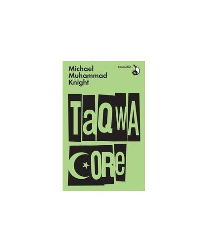 Taqwacore. Michael Muhammad Knight, Paperback