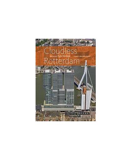 Cloudless Rotterdam. Peter Elenbaas, Hardcover