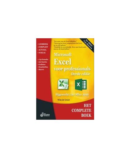 Excel voor professionals. 3e editie, de Groot, Wim, Paperback