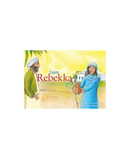 Lieve Rebekka: 6: Verhalen voor jou. Jolanda Dijkmeijer, Hardcover