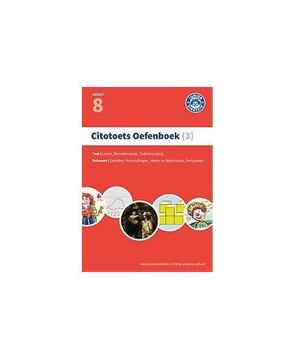 Citotoets oefenboek: 3 Gemengde opgaven Groep 8 . Paperback