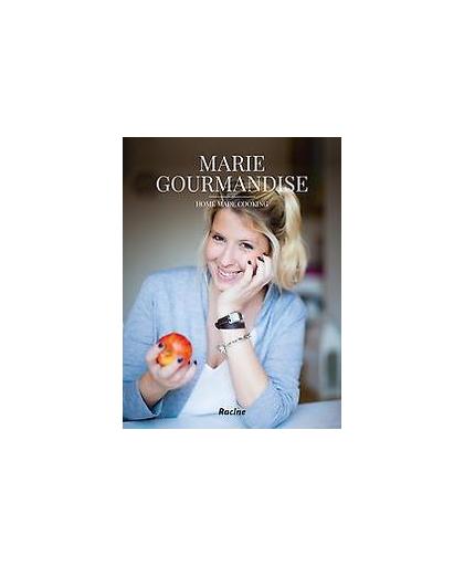 Marie gourmandise. Homemade cooking, Van Bleyenberghe, Marie, Hardcover