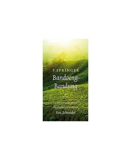 Bandoeng-Bandung ERIC SCHNEIDER. Springer, F., onb.uitv.