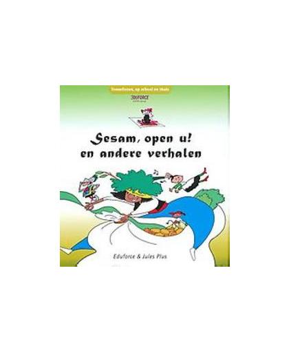 Sesam, open u! en andere verhalen. toneellezen, op school en thuis, Itie van de Berg, Hardcover