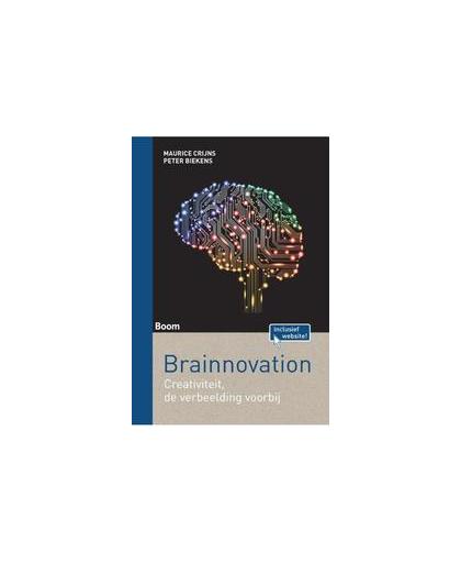 Brainnovation. creativiteit, de verbeelding voorbij, Maurice Crijns, Paperback