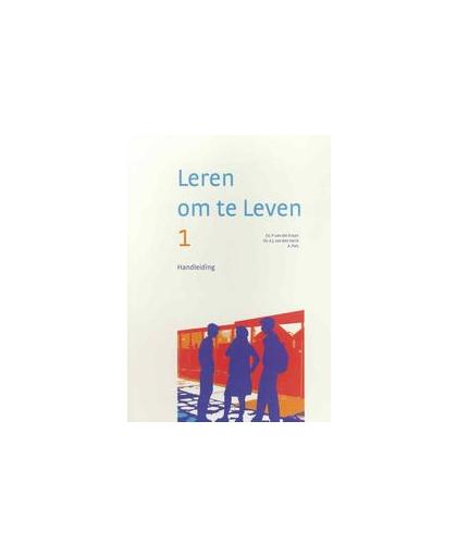 Leren om te leven: 1: Handleiding. P. van der Kraan, Hardcover