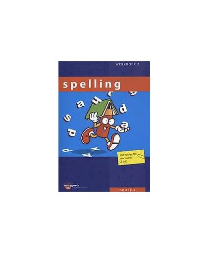 Spelling: Groep 4: Werkboek 2. Inge van Dreumel, Paperback