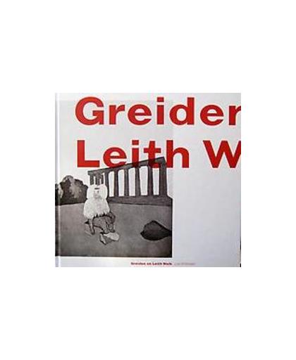 Greiden en Leith Walk. José Witteveen, Klijnstra, Grytsje, Hardcover