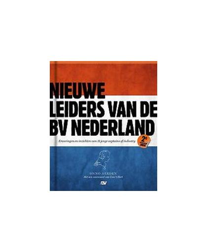 Nieuwe leiders van de BV Nederland. ervaringen en inzichten van 11 jonge captains of industry, Onno Aerden, Paperback
