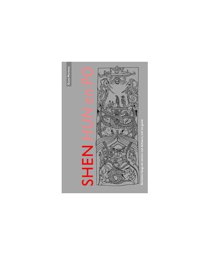 Shen, hun en po. struinen langs de oevers van lichaam, ziel en geest, Martens, Guus, Paperback
