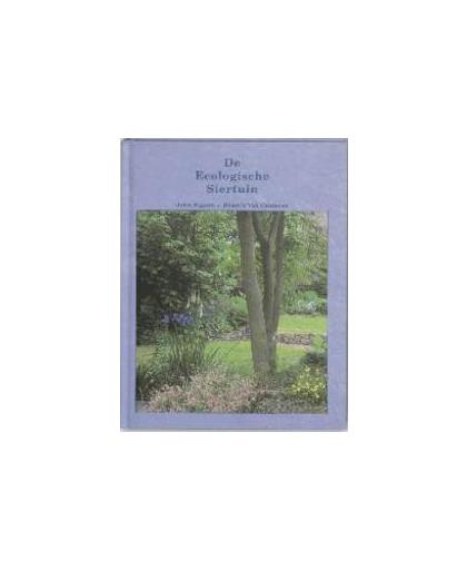 De ecologische siertuin. Rigaux, J., Cauteren, R. van, Hardcover