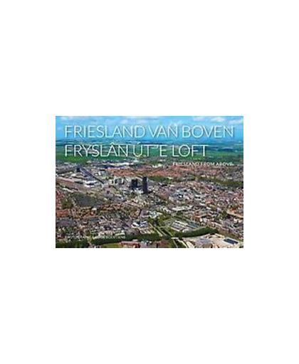 Friesland van boven. Fryslân ut é loft, Koos Boertjens, Hardcover