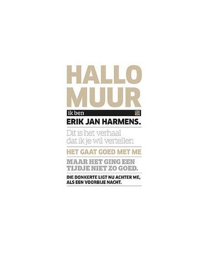 Hallo, muur. Harmens, Erik Jan, Paperback