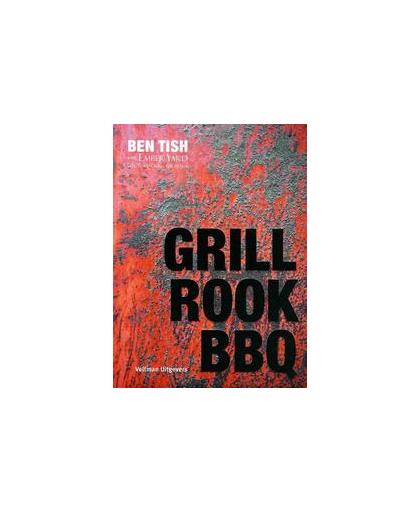 Grill, rook, bbq. Tish, Ben, Hardcover
