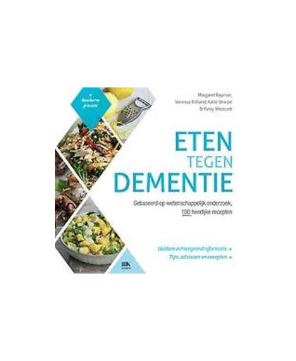 Kookboek bij dementie. gebaseerd op wetenschappelijk onderzoek, 100 heerlijke recepten, Westcott, Patsy, Paperback