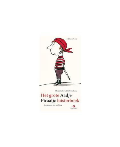 Het grote Aadje Piraatje luisterboek .. LUISTERBOEK// HUIBERTS, MARJET. 1 cd-luisterboek, Marjet Huiberts, onb.uitv.