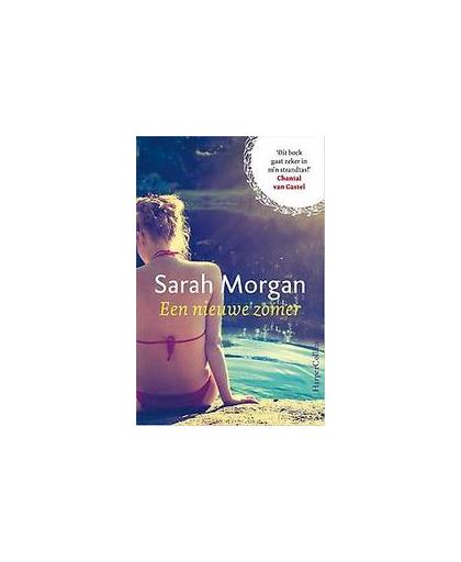 Een nieuwe zomer. Sarah Morgan, Paperback