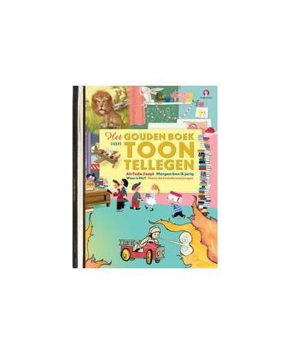 Het Gouden boek van Toon Tellegen. Toon Tellegen, onb.uitv.
