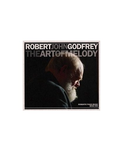 ART OF MELODY. ROBERT JOHN GODFREY, CD