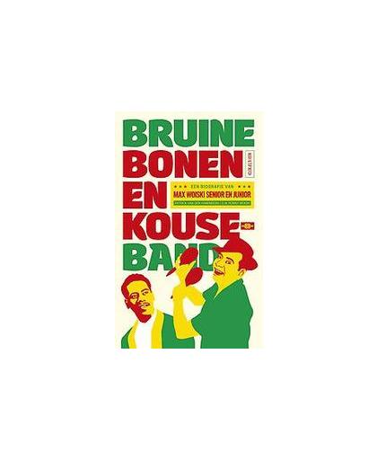 Bruine bonen en kouseband. een biografie van Max Woiski senior en junior, Van den Hanenberg, Patrick, Paperback