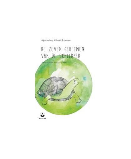 De zeven geheimen van de schildpad. geborgenheid vinden in jezelf, Schweppe, Ronald, Hardcover