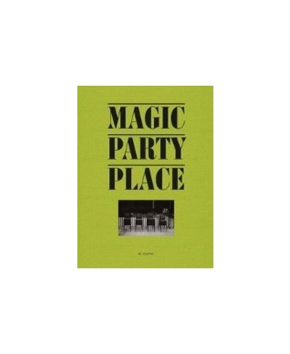 Magic Party Place. Magic Party Place, Clarke, CJ, Hardcover