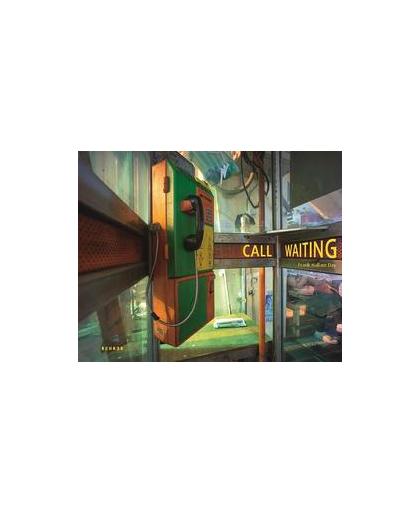 Call Waiting. Call Waiting: Bangkok Phone Boots, Frank Hallam Day, Hardcover