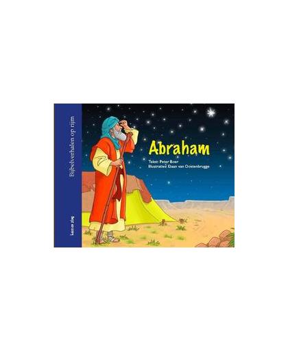 Abraham Jacob. Omkeerboekje-Bijbelse geschiedenislessen lezen én zingen, Peter Boer, Hardcover