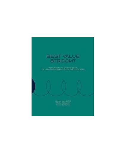 Best value stroomt. inzichten uit de praktijk, de jurisprudentie en de wetenschap, Witteveen, Wiebe, Hardcover