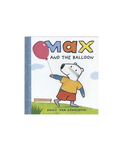 Max and the Balloon. Van Genechten, Guido, Hardcover