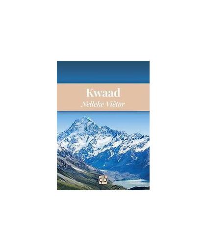 Kwaad. grote letter uitgave, Viëtor, Nelleke, Hardcover